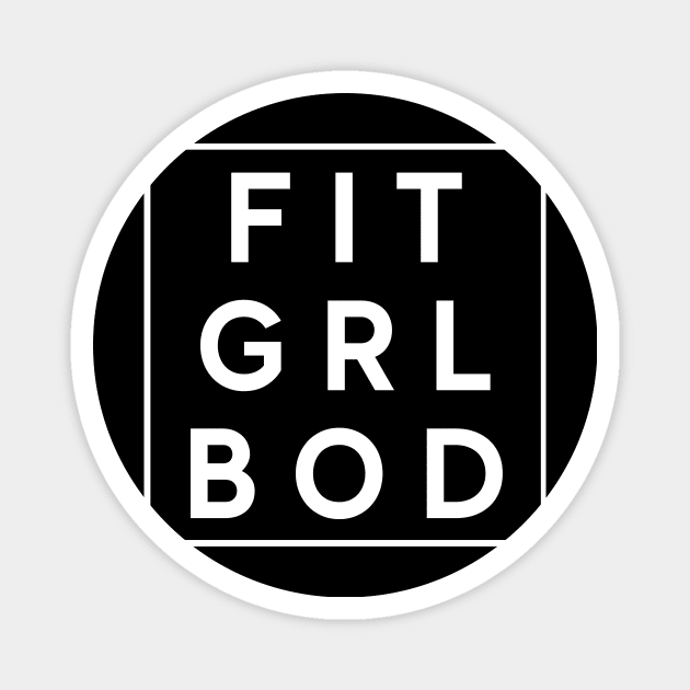 Fit Girl Body Magnet by Conundrum Cracker